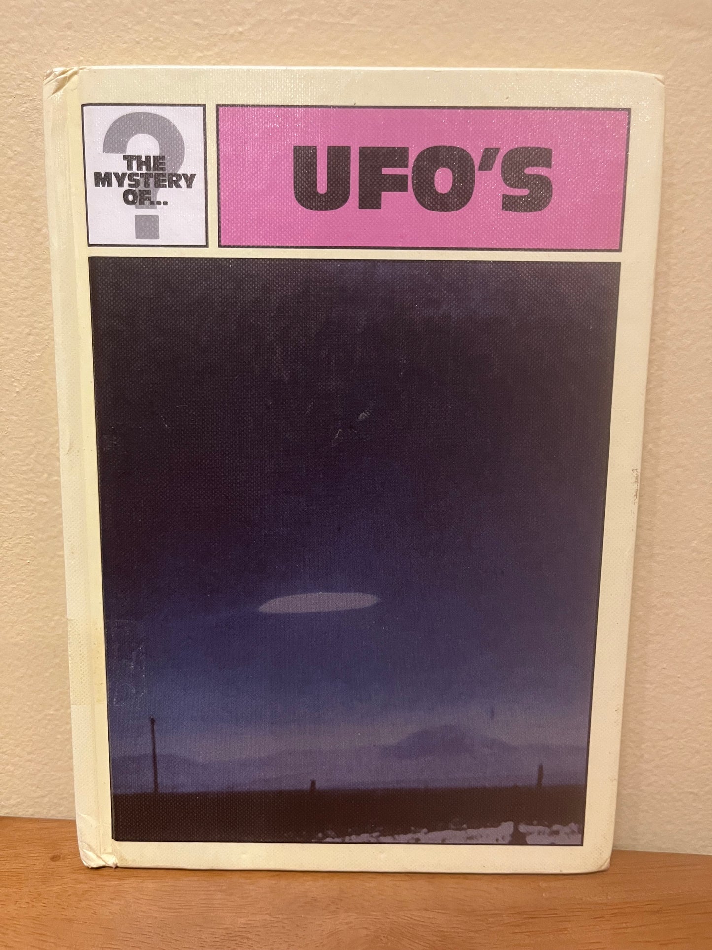 The Mystery of… UFO’s by Mary Blount Christian