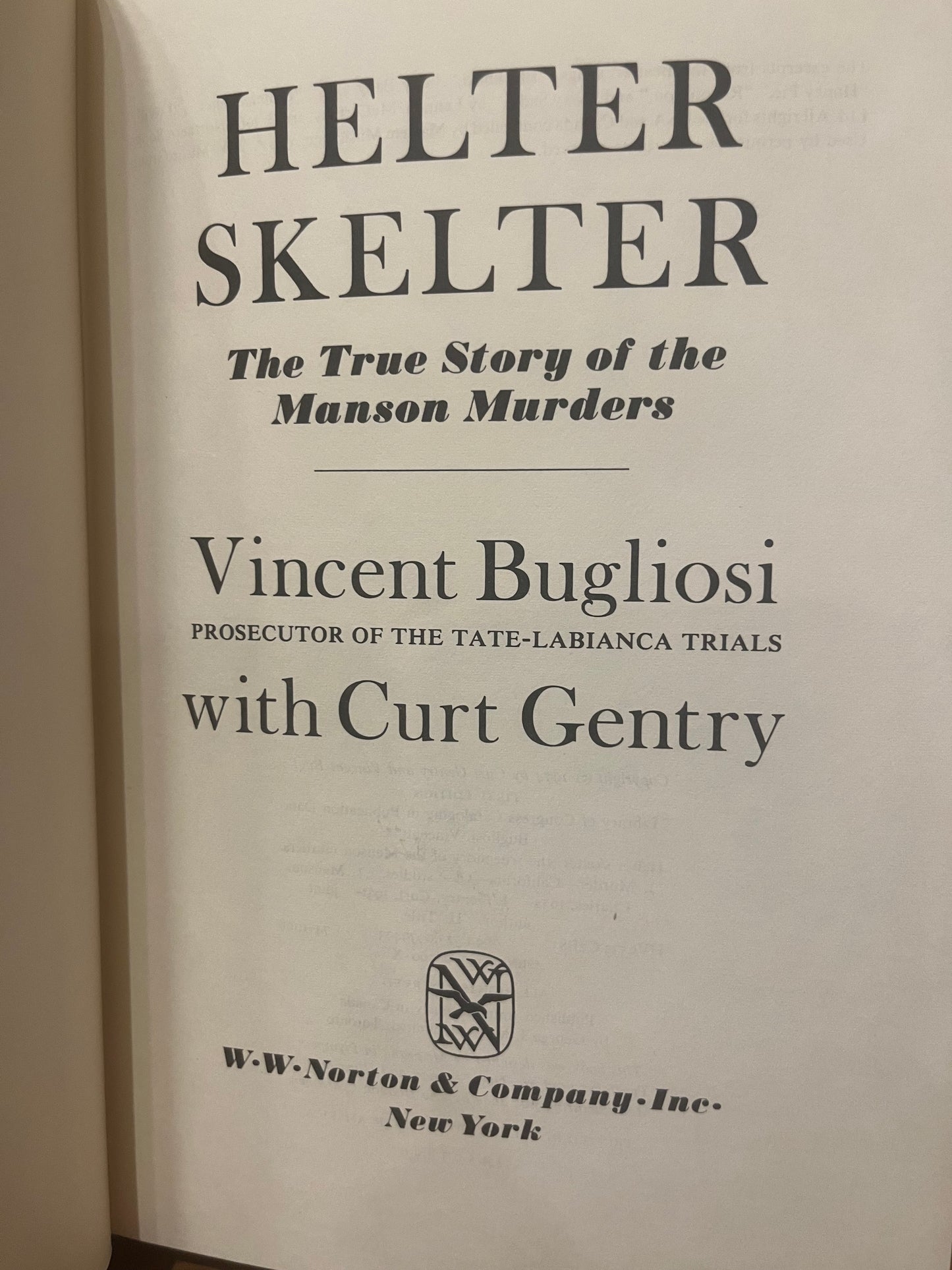 Helter Skelter by Bugliosi and Gentry (First edition, third printing)