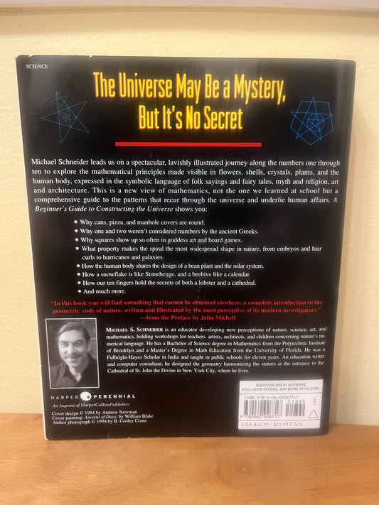 A Beginner’s Guide to Constructing the Universe: The Mathematical Archetypes of Nature, Art, and Science by Michael S. Schneider