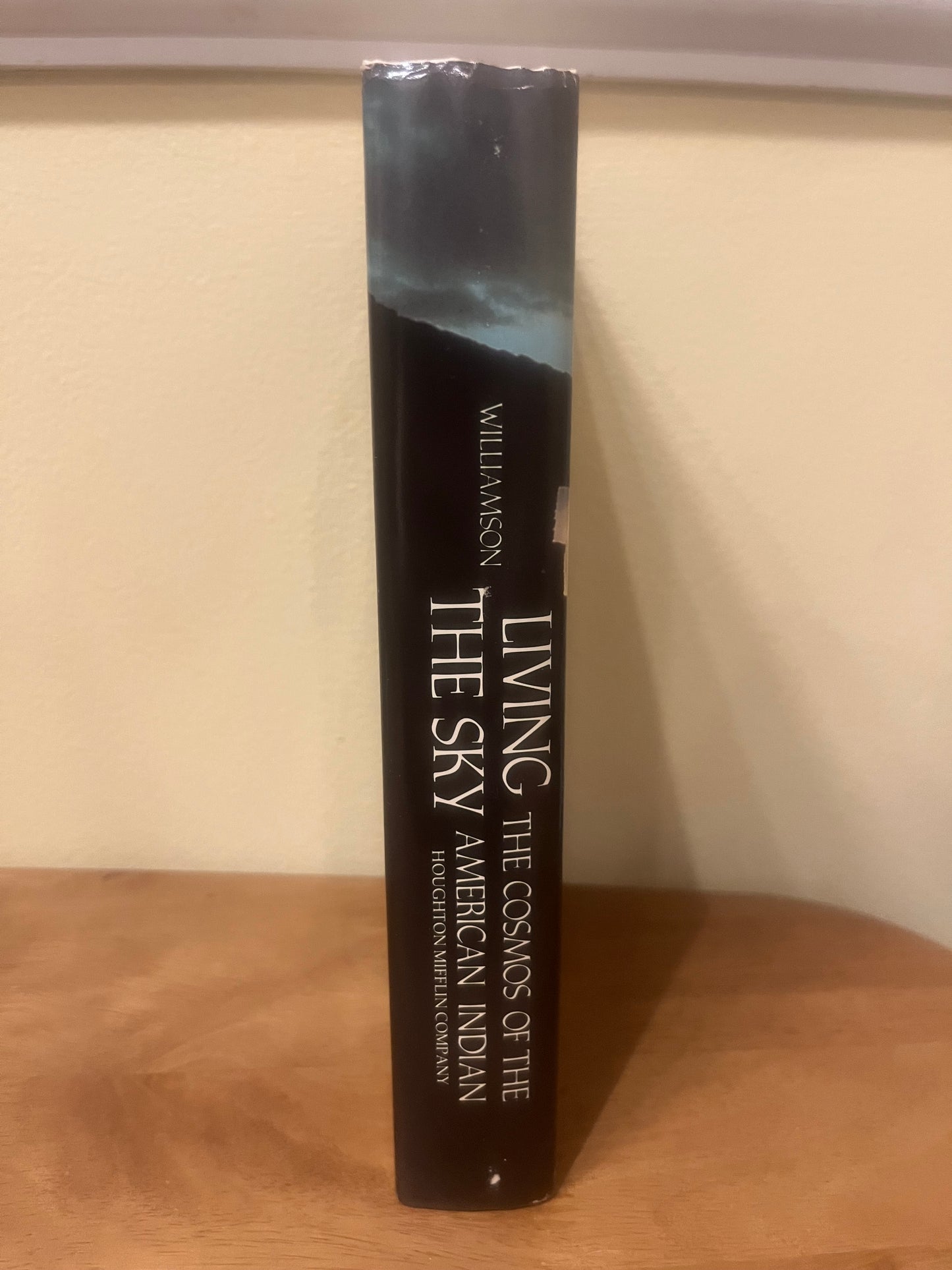 Living the Sky: The Cosmos of the American Indian by Ray A. Williamson