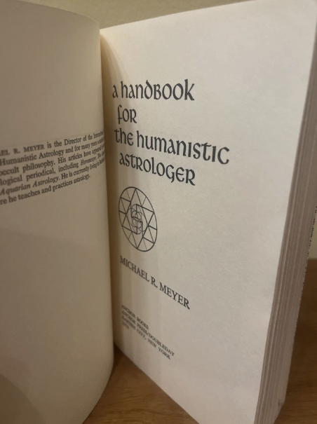 A Handbook for the Humanistic Astrologer by Michael R. Meyer