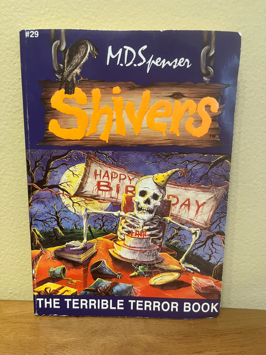 Shivers #29 The Terrible Terror Book by M. D. Spenser
