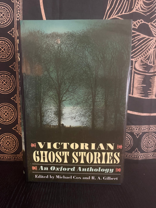 Victorian Ghost Stories: An Oxford Anthology
