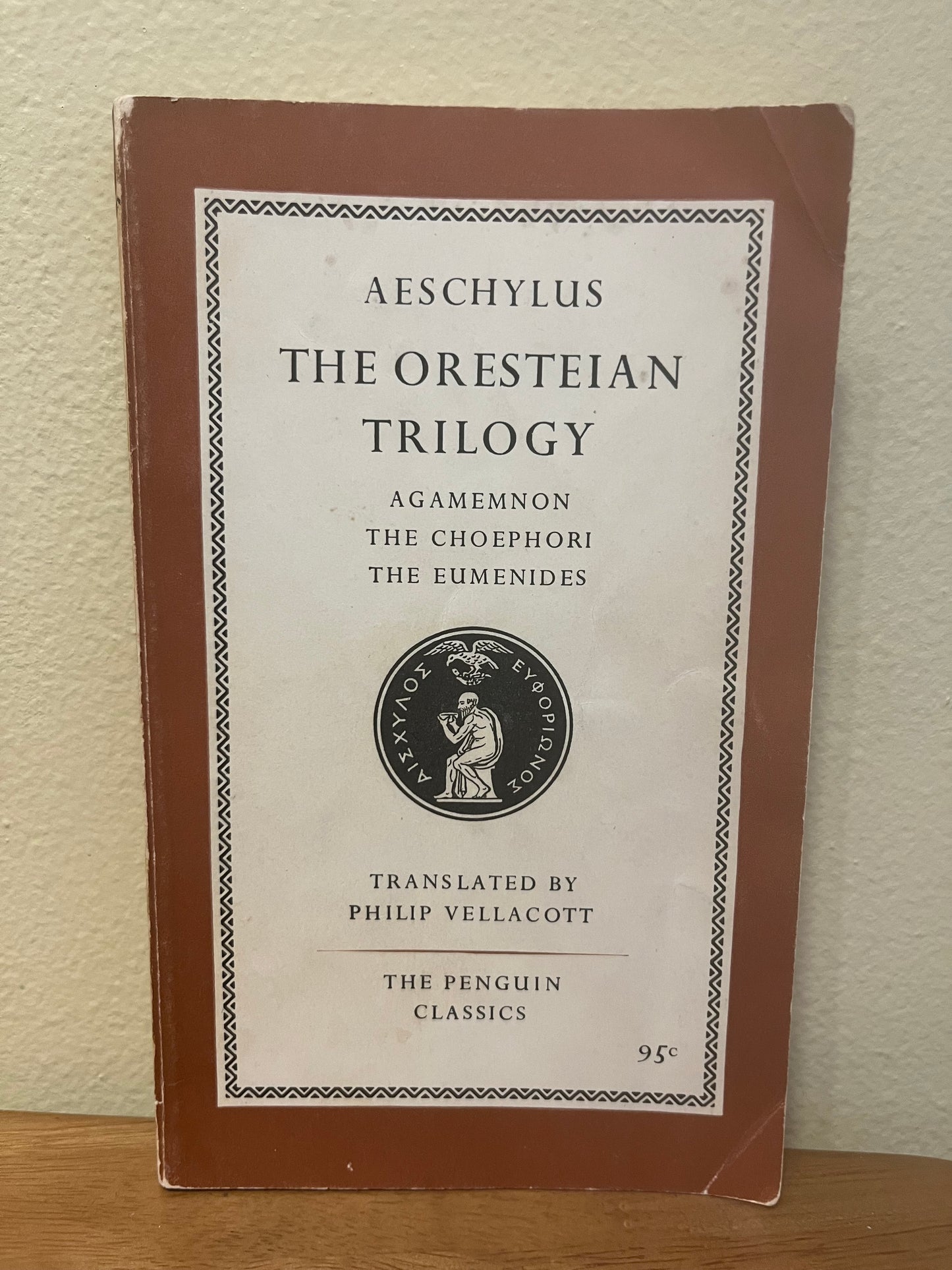 The Oresteian Trilogy by Aeschylus (1962 Penguin Classics)