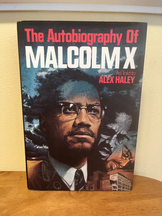 The Autobiography of Malcolm X (As Told to Alex Haley) 1992