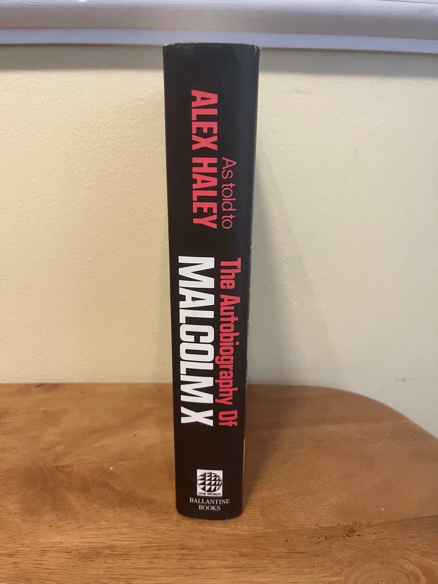 The Autobiography of Malcolm X (As Told to Alex Haley) 1992