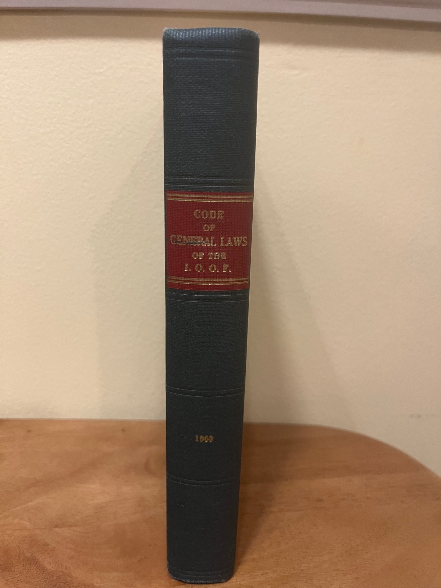 General Laws of the Independent Order of the Off Fellows 1960