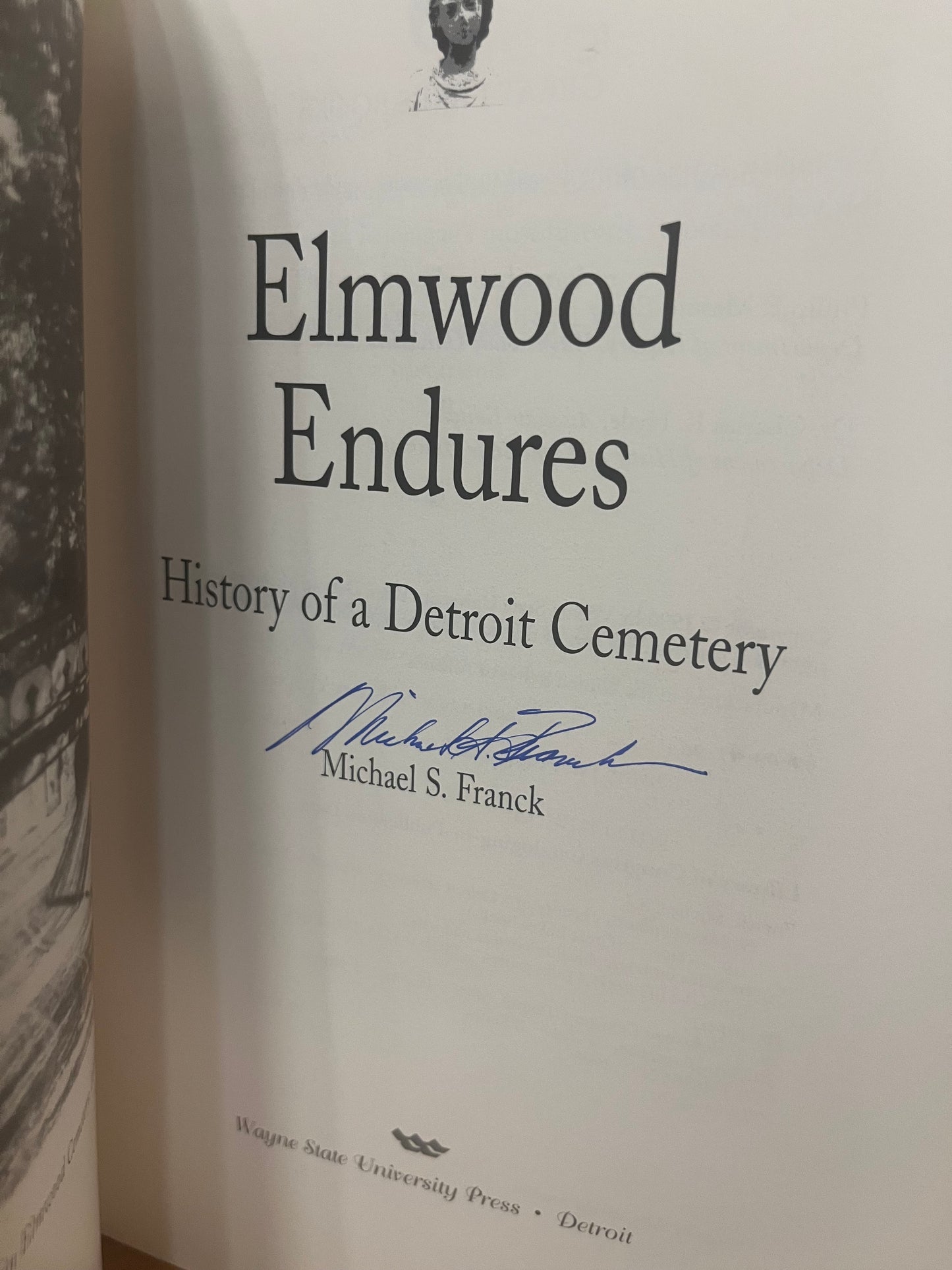 Elmwood Endures: History of a Detroit Cemetery (Signed)