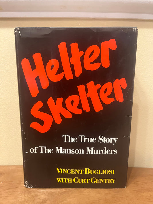 Helter Skelter by Bugliosi and Gentry (First edition, third printing)