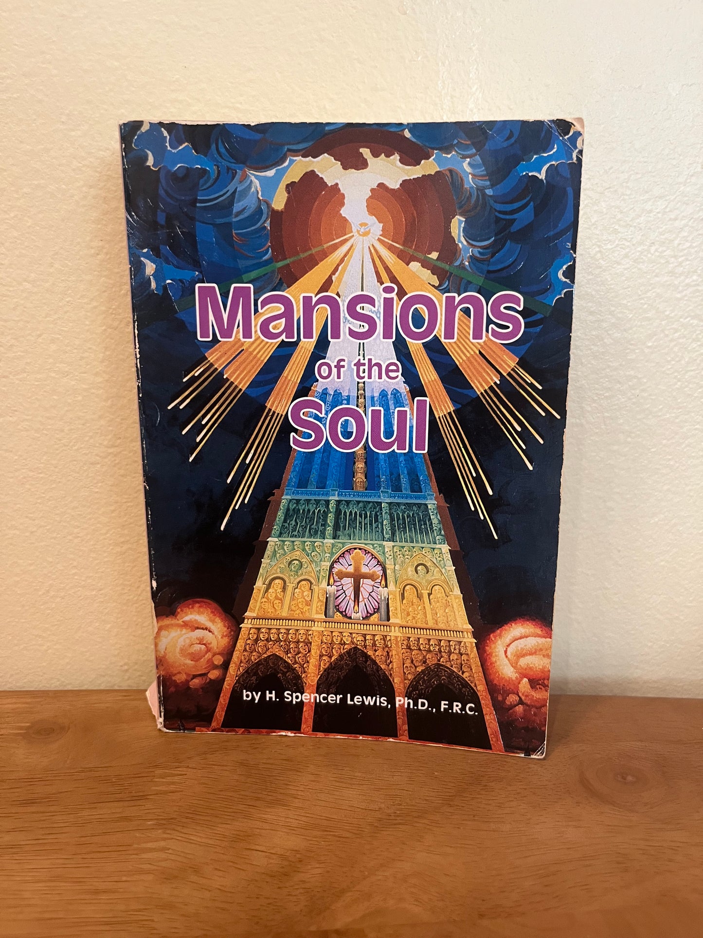 Mansions of the Soul by H. Spencer Lewis (First printing thus, 1986)