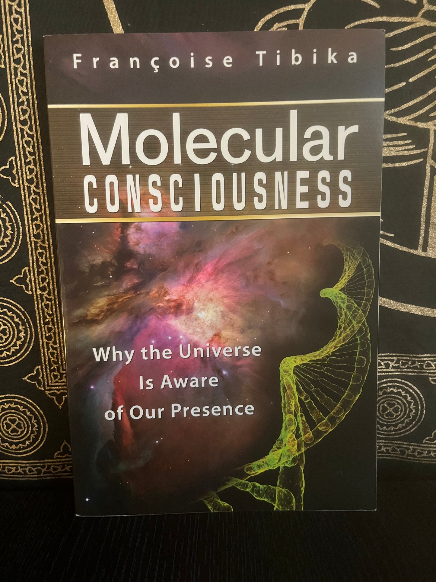 Molecular Consciousness by Francoise Tibika