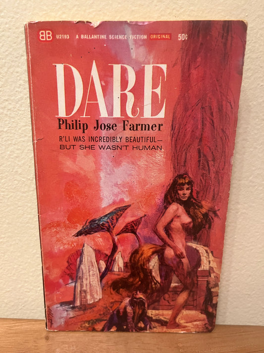 Dare by Philip Jose Farmer (1965 1st printing)