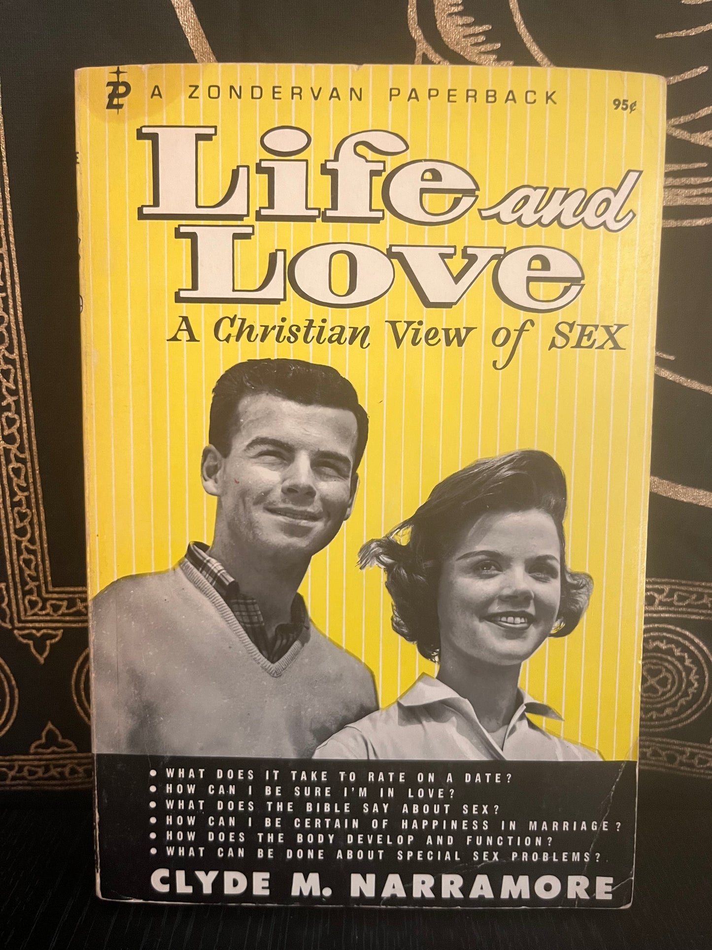 Life and Love: A Christian View of Sex by Clyde M. Norramore