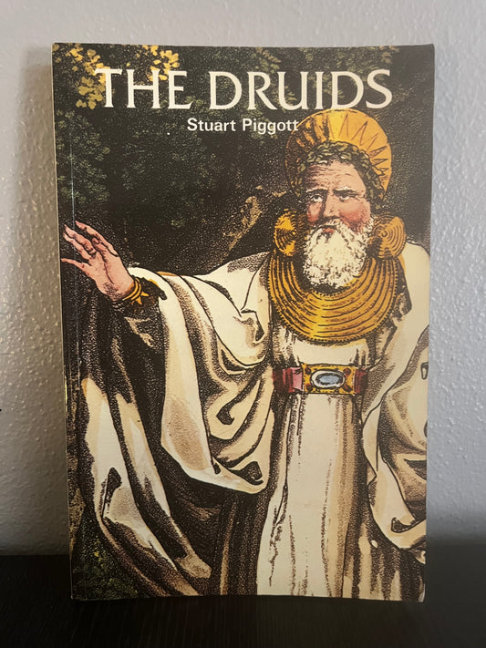 The Druids by Stuart Piggott