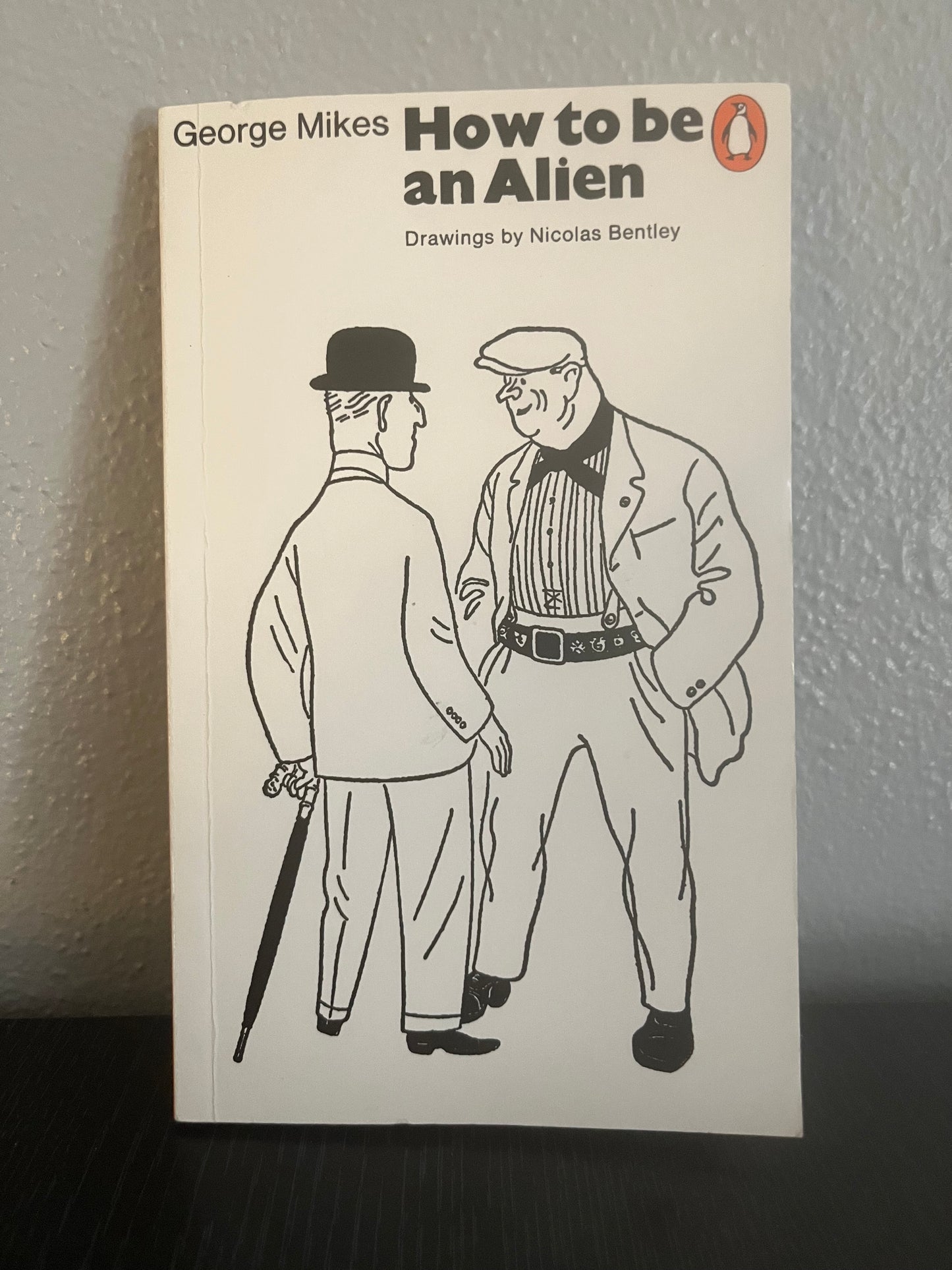 How to be an Alien by George Mikes (Penguin UK)