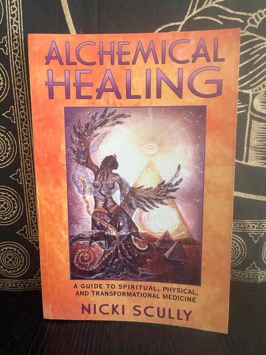 Alchemical Healing by Nicki Scully