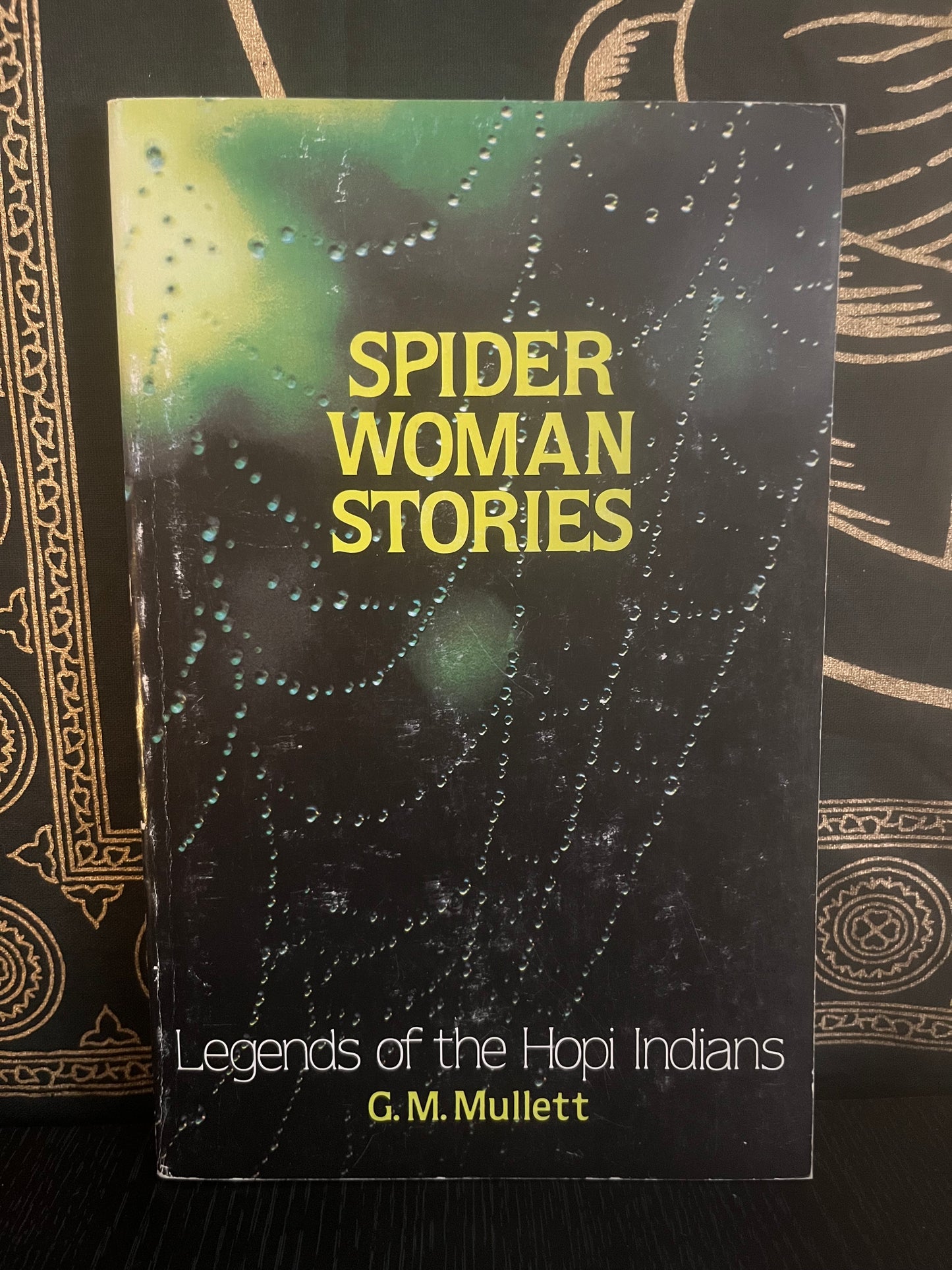 Spider Woman Stories: Legends of the Hopi Indians by G. M. Mullett