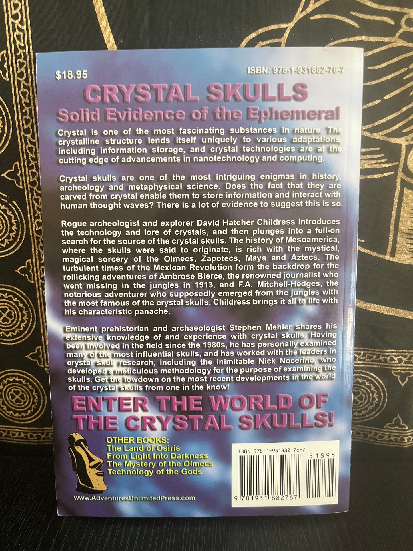 The Crystal Skulls by David Hatcher Childress & Stephen S. Mehler