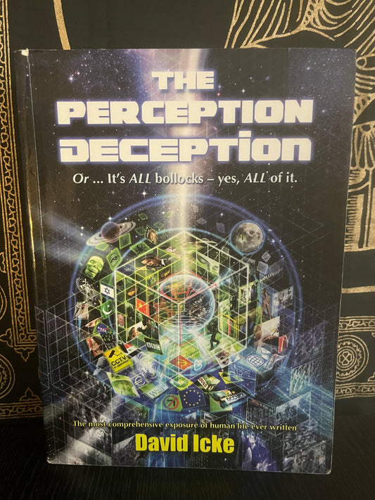 The Perception Deception by David Icke