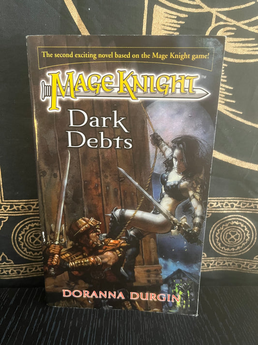 Mage Knights: Dark Debts by Doran’s Durgin