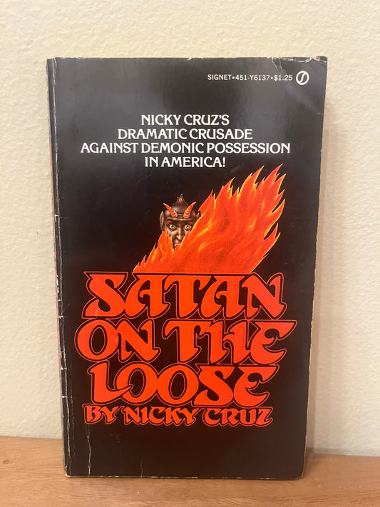 Satan on the Loose by Nicky Cruz (1974)