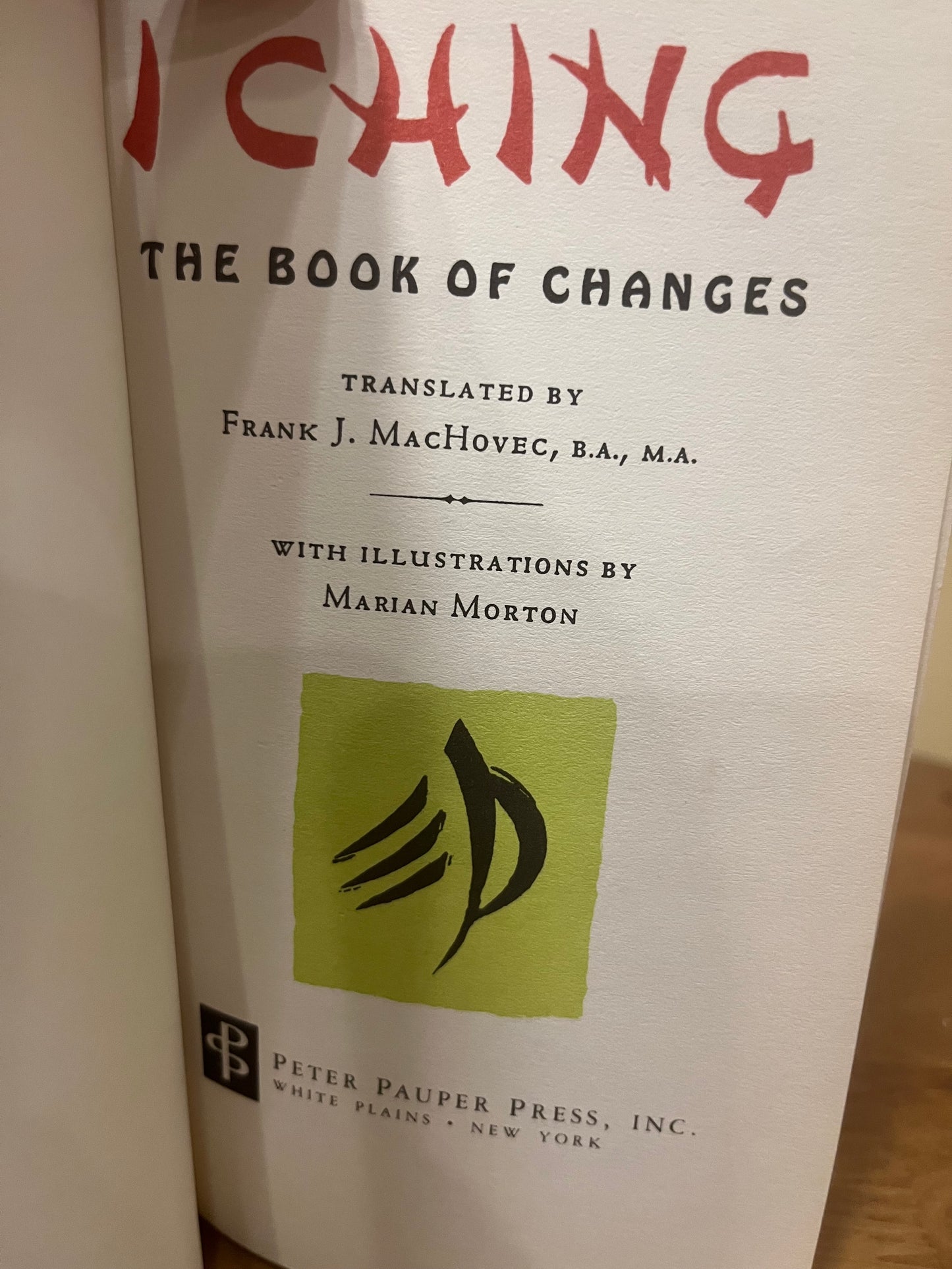 I Ching (1971) translated by Frank J MacHovec & illustrated by Marian Morton