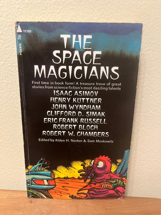 The Space Magicians edited by Alden H Norton & Sam Moskowitz