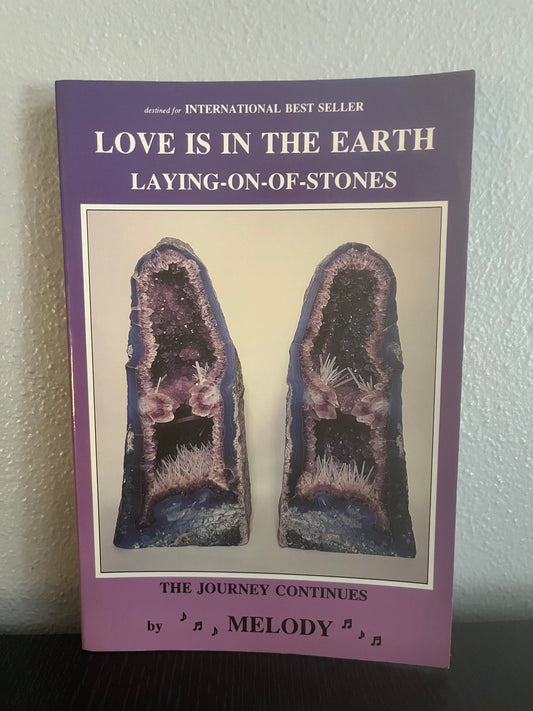 Love is in the Earth: Laying-on-of-Stones by Melody (1996)