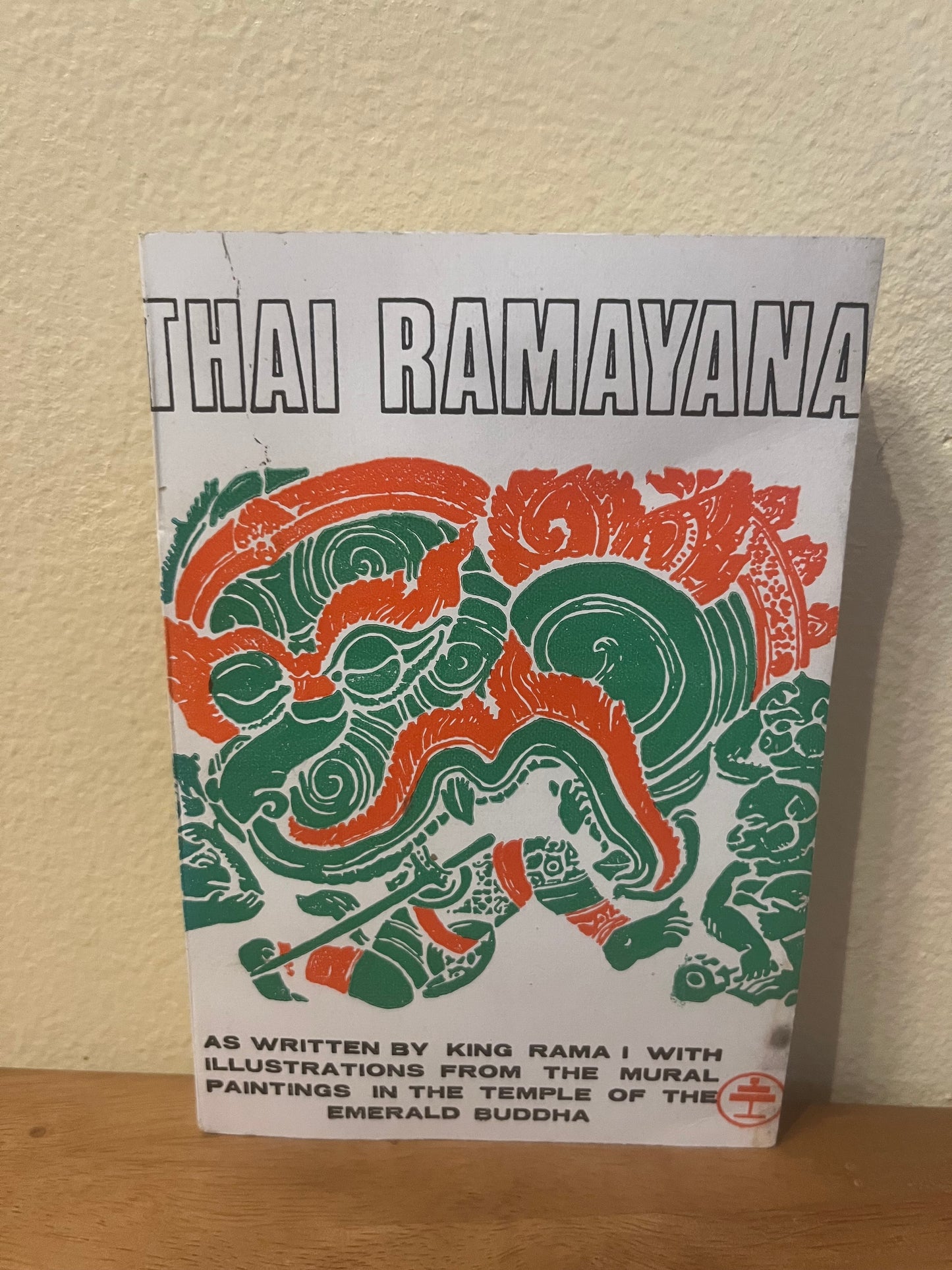 Thai Ramayani as written by King Rama I (1982 Chalermnit Press)