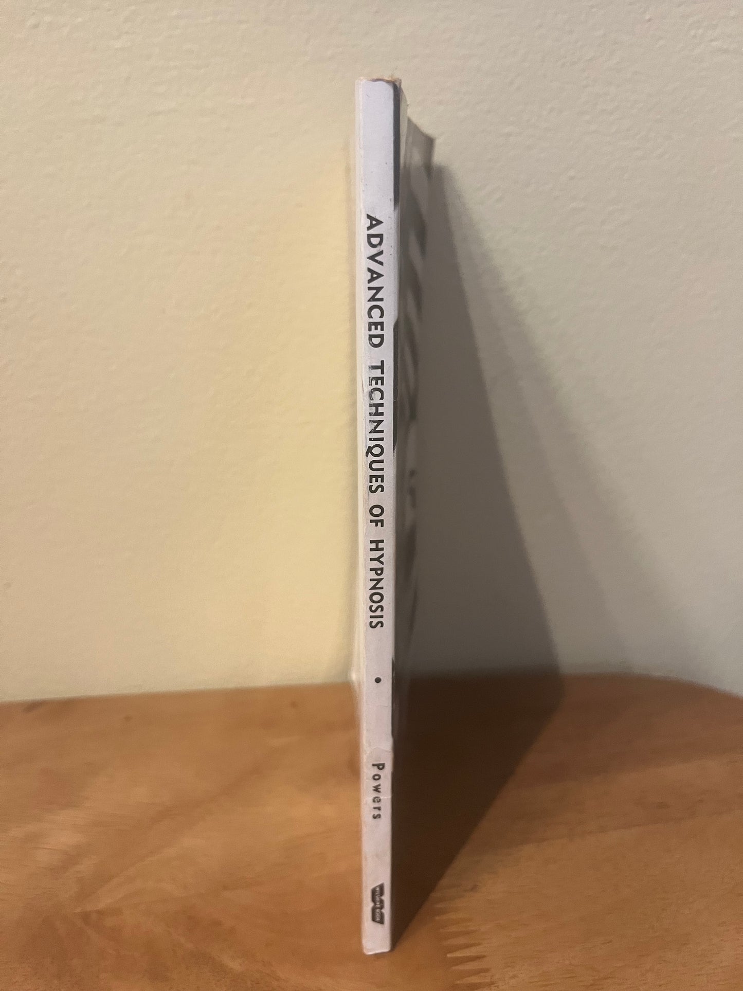 Advanced Techniques of Hypnosis by Melvin Powers (1966 ed.)