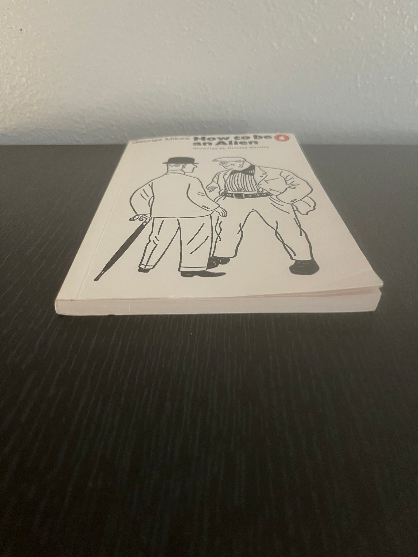 How to be an Alien by George Mikes (Penguin UK)