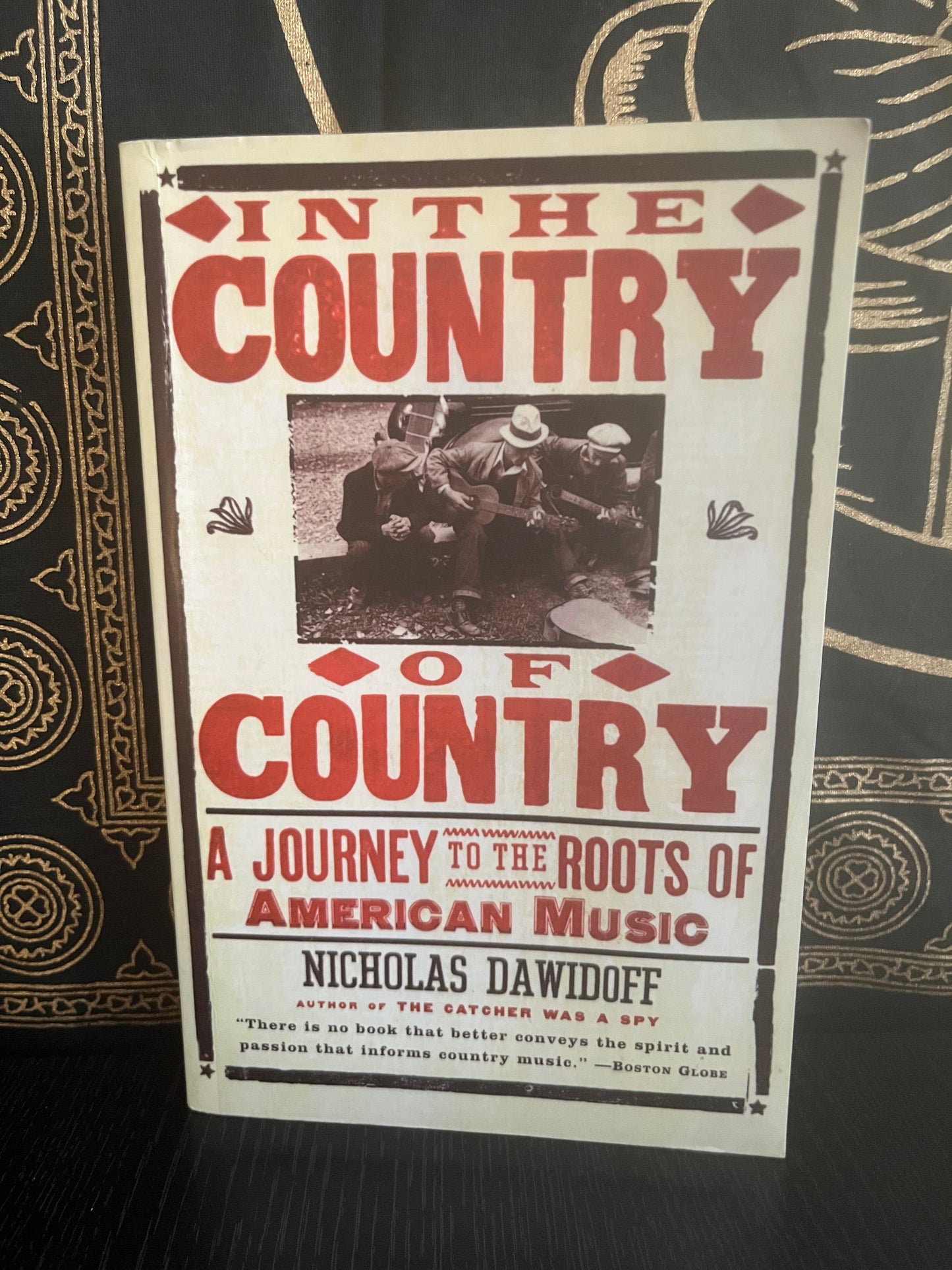 In the Country of Country by Nicholas Dawidoff