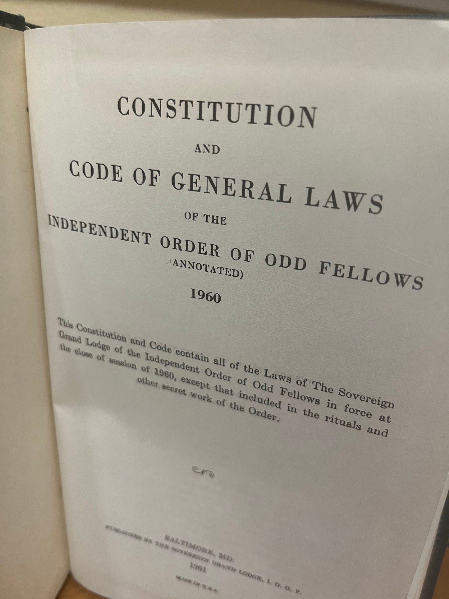 General Laws of the Independent Order of the Off Fellows 1960