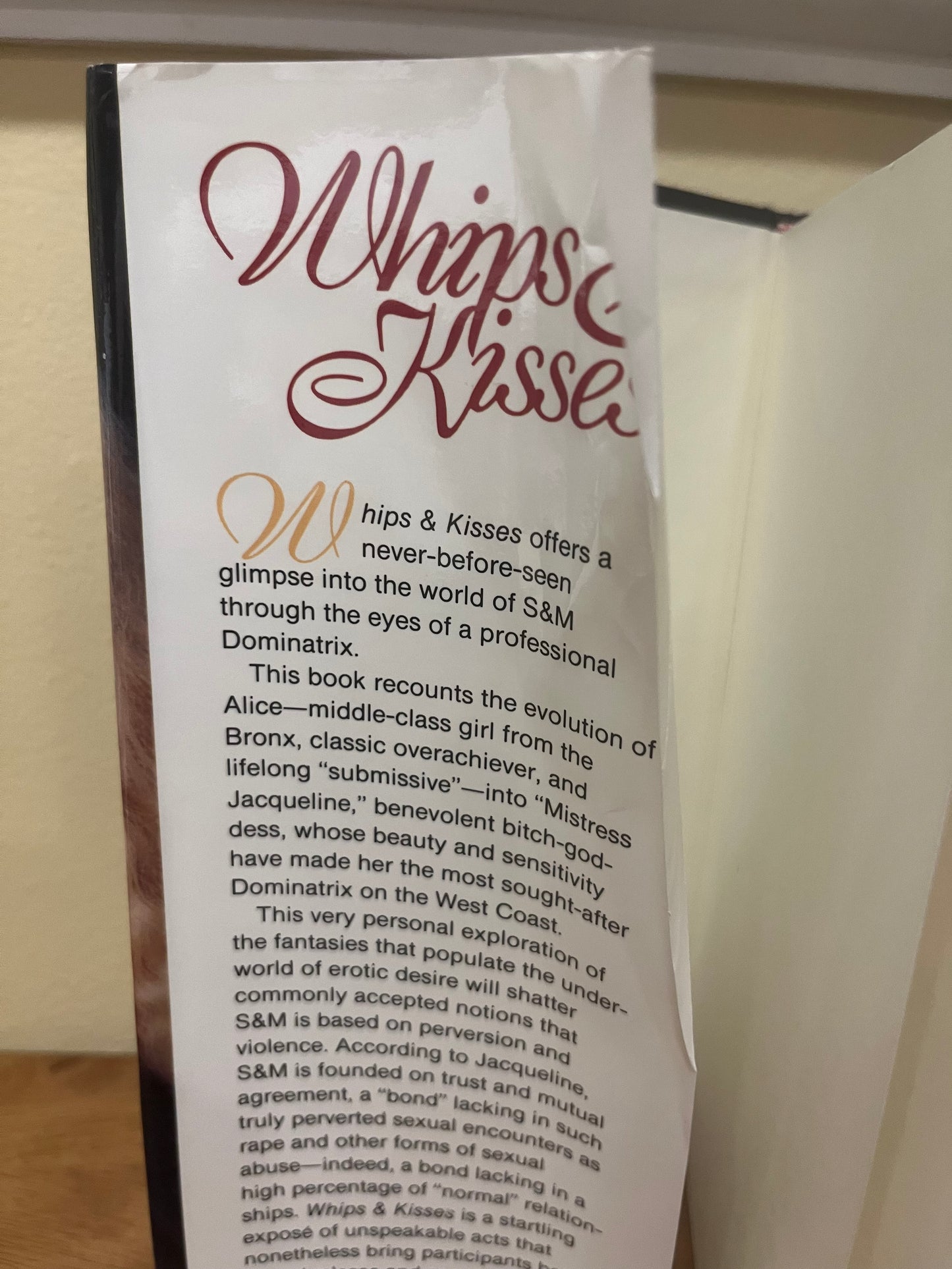 Whips and Kisses: Parting the Leather Curtain by Mistress Jacqueline