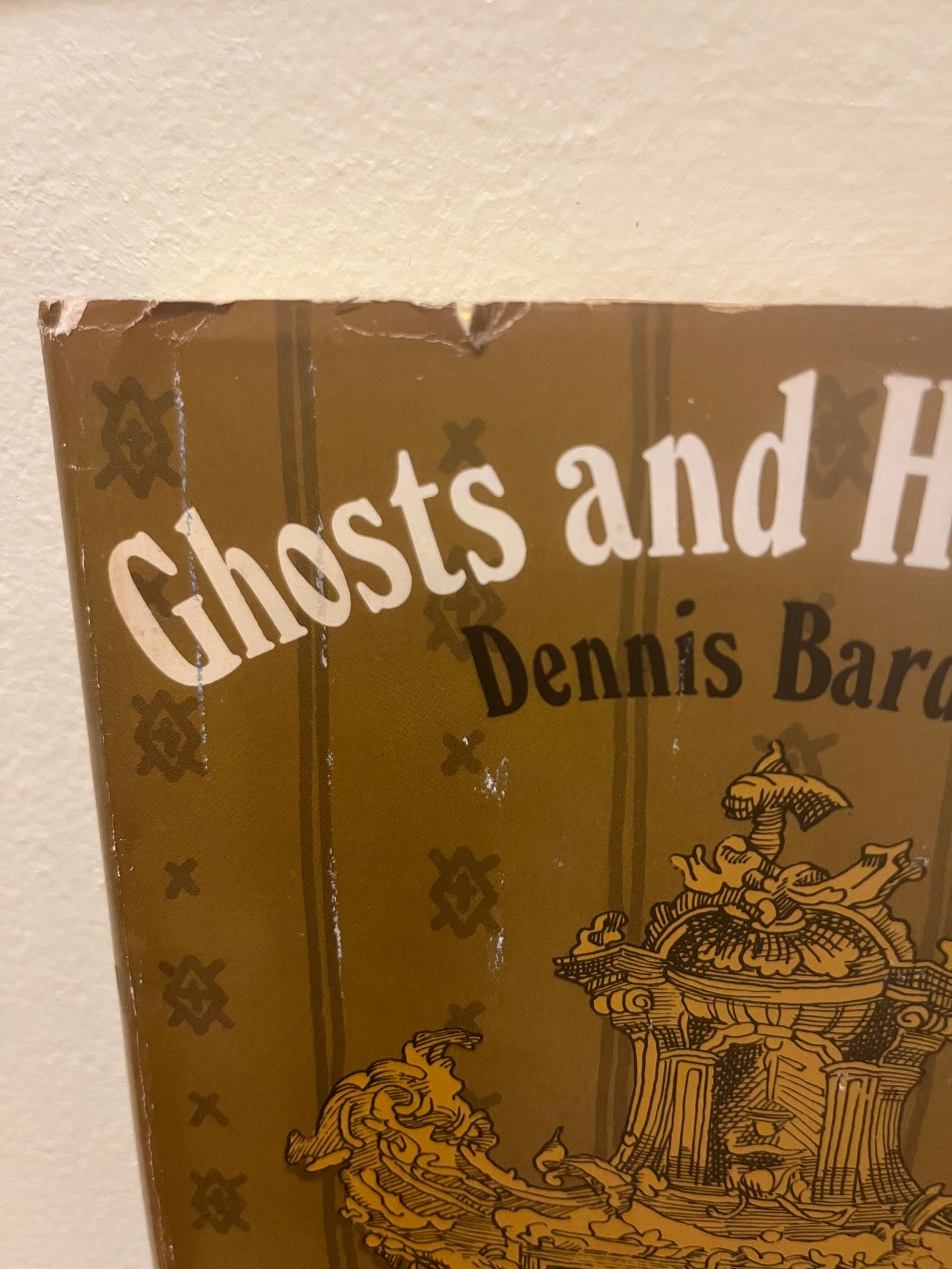 Ghosts and Hauntings by Dennis Bardens (1968)
