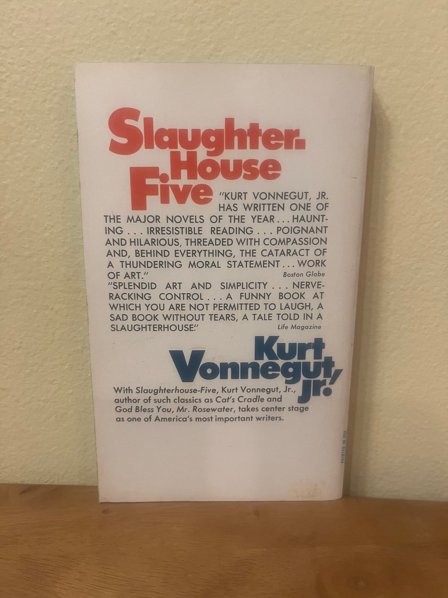 Slaughter House Five by Kurt Vonnegut, Jr