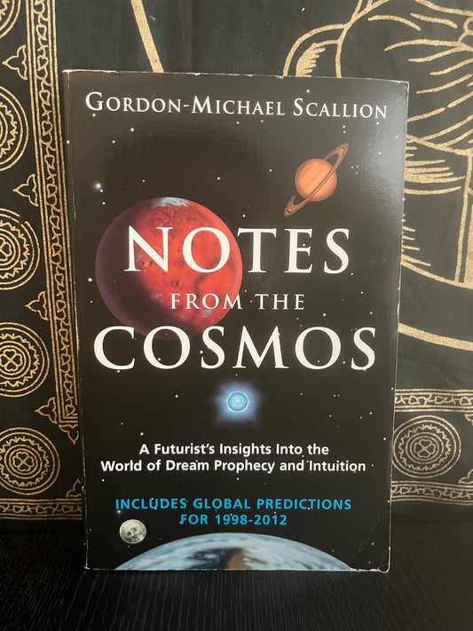 Notes From the Cosmos by Gordon-Michael Scallion