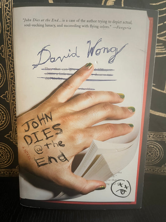John Dies at the End by David Wong