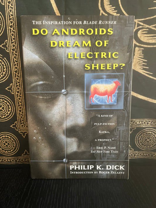 Do Androids Dream of Electric Sheep by Philip K. Dick