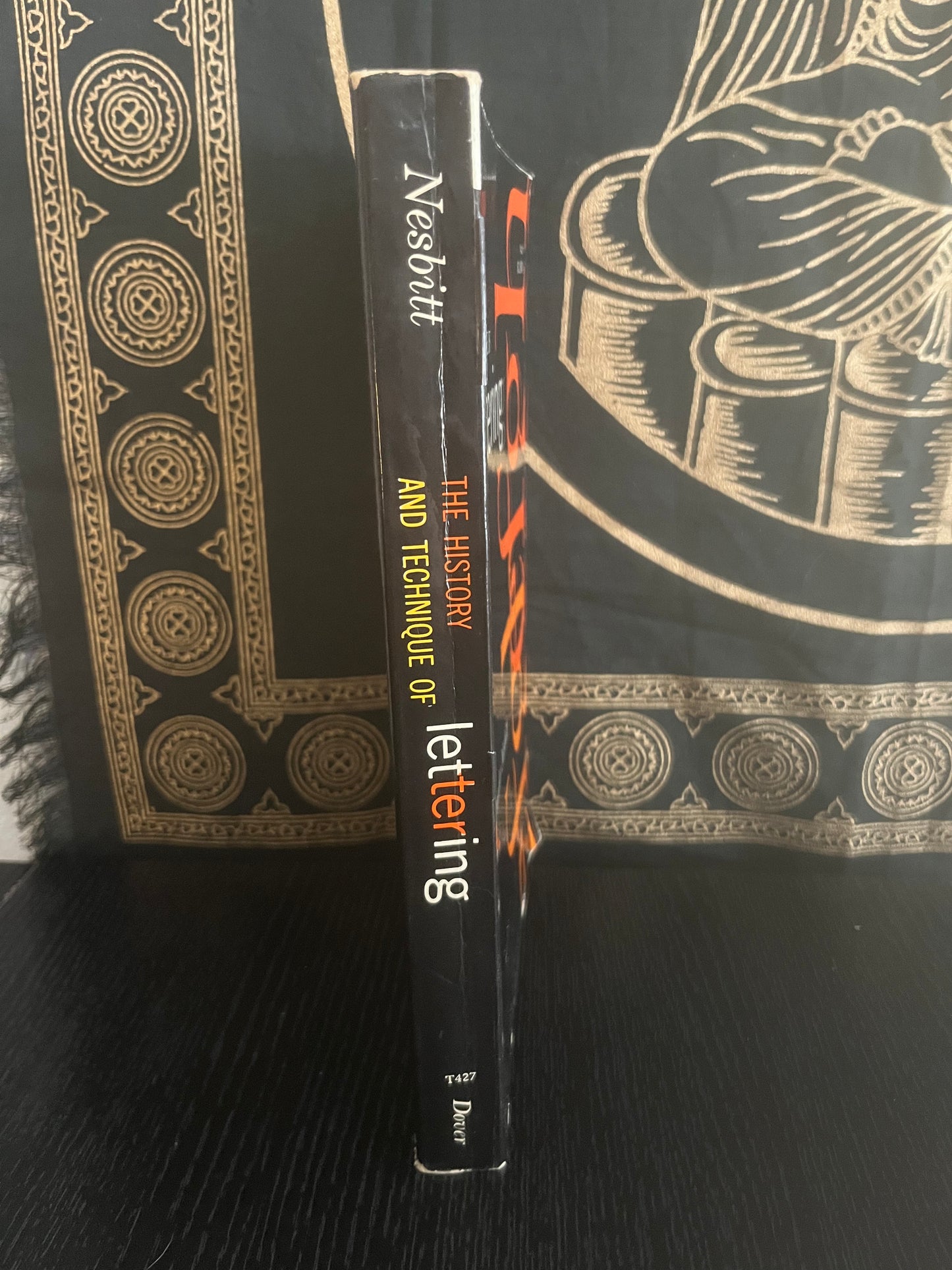 The History and Technique of Lettering by Alexander Nesbitt