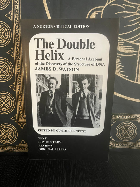 The Double Helix by James D. Watson (Norton Critical Edition)