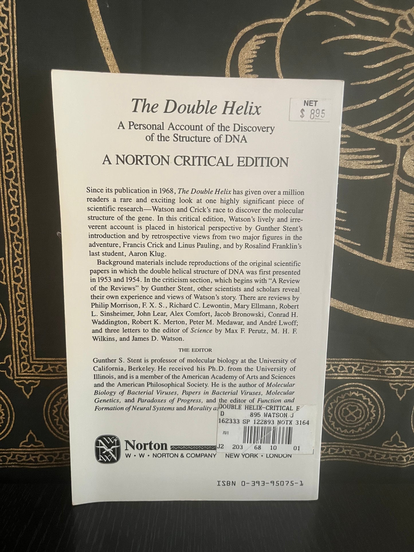 The Double Helix by James D. Watson (Norton Critical Edition)