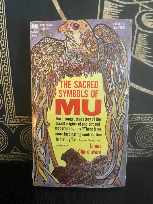 The Sacred Symbols of Mu by James Churchward