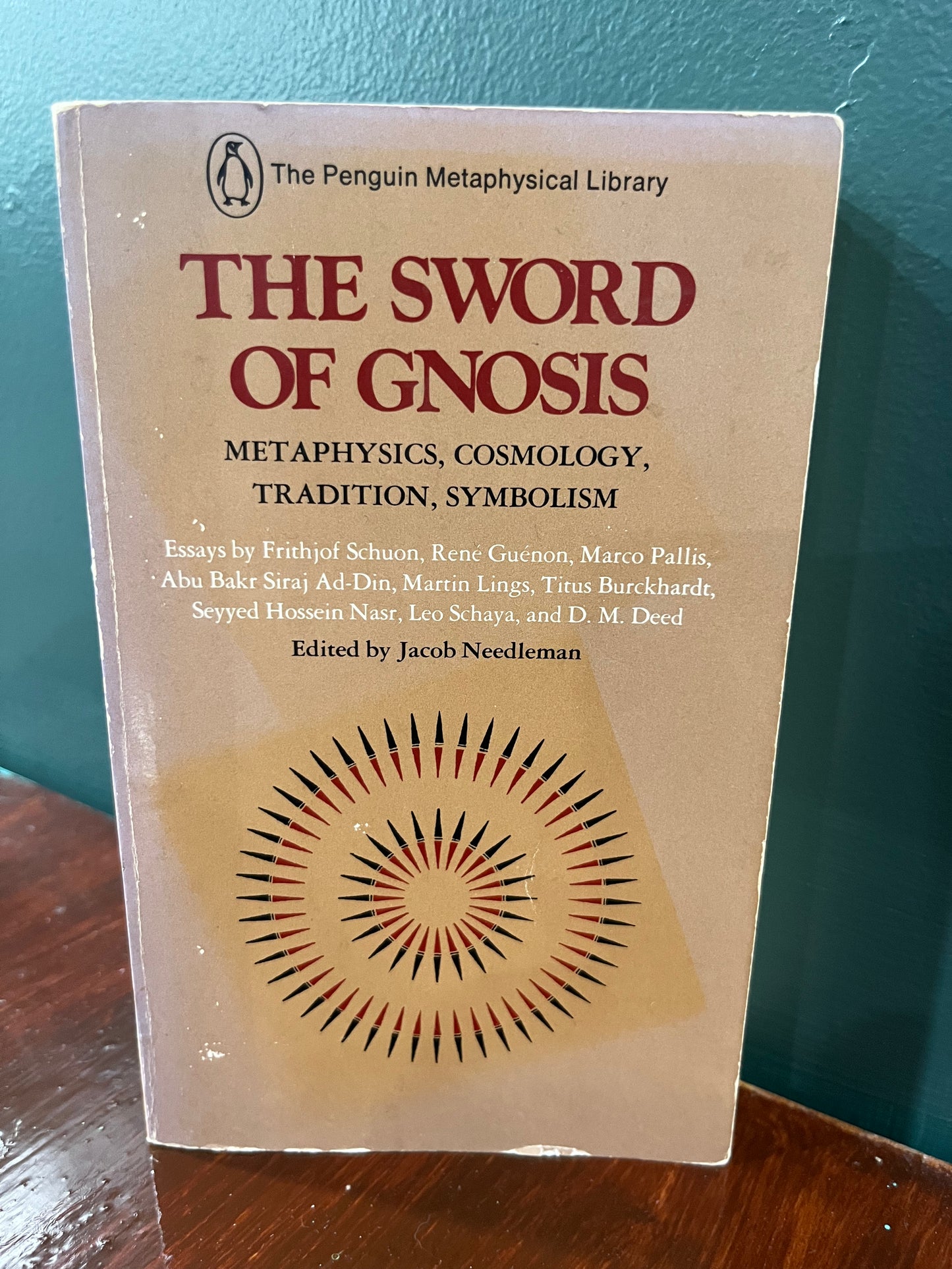 The Sword of Gnosis: Metaphysics, Cosmology, Tradition, Symbolism  (1st Penguin Ed, 1974)