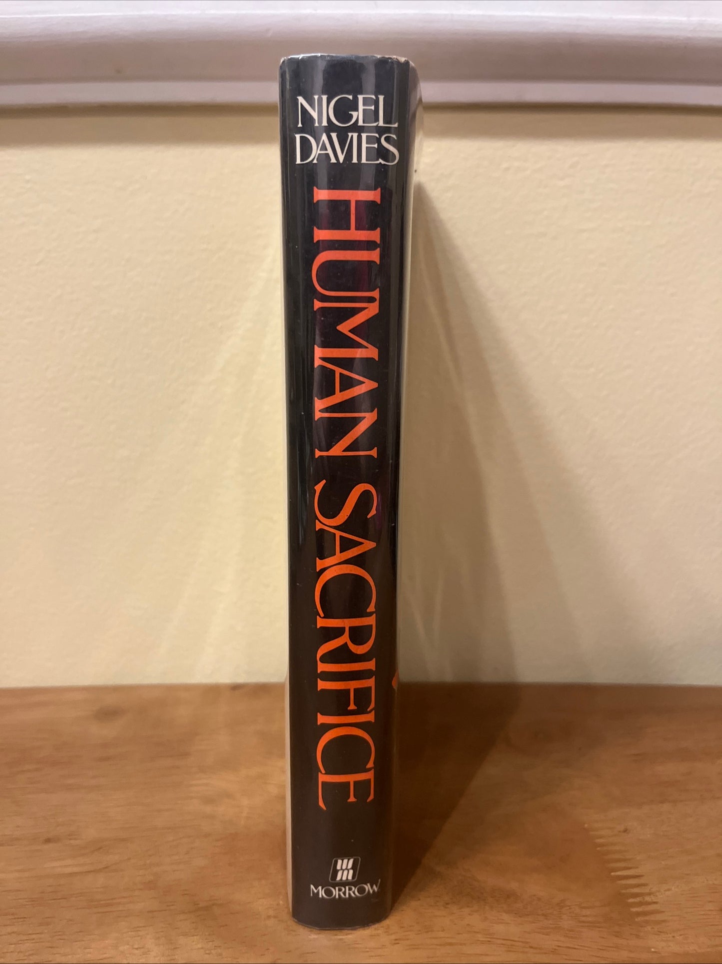 Human Sacrifice : In History and Today by Nigel Davies First Edition