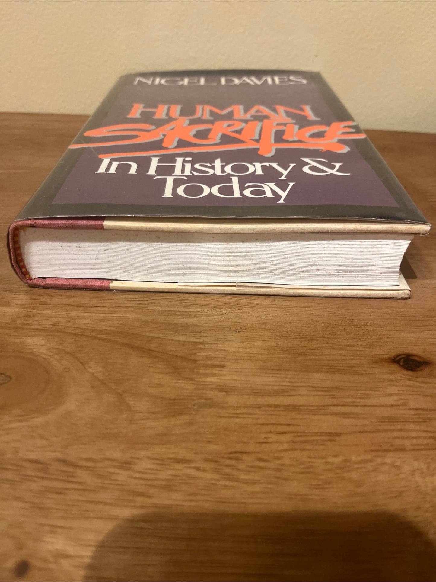 Human Sacrifice : In History and Today by Nigel Davies First Edition