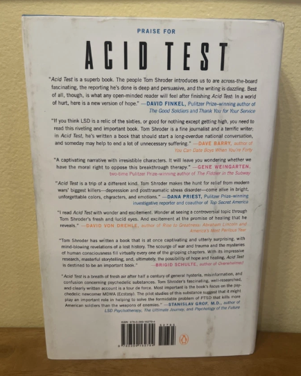 Acid Test : LSD, Ecstasy, and the Power to Heal by Tom Shroder (2014, Hardcover)