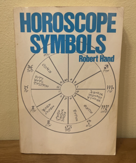 Horoscope Symbols By Robert Hand Astrology Occult Spirituality Divination 1981
