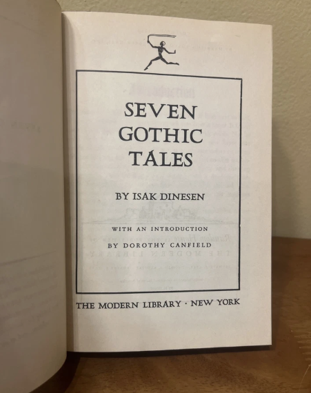 Seven Gothic Tales  by Isak Dinesen - 1934 Hardcover The Modern Library