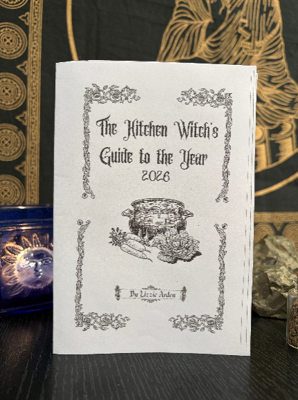 The Kitchen Witch’s Guide to the Year 2026 Zine by Lizzie Arden (Lizzie and the Batz) - Digital copy PDF